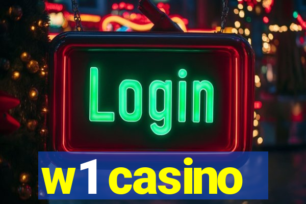 w1 casino